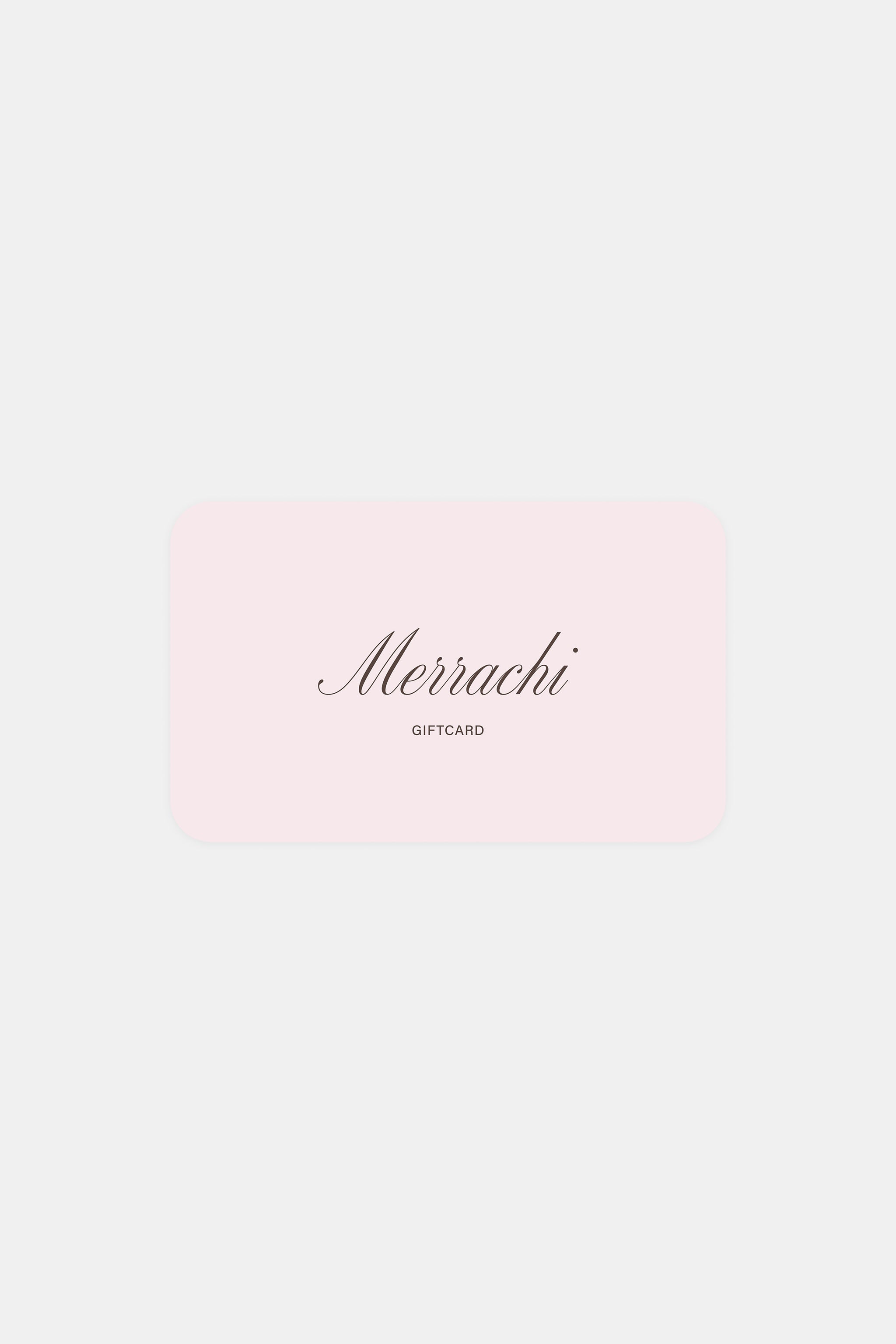 MERRACHI E-Gift Card